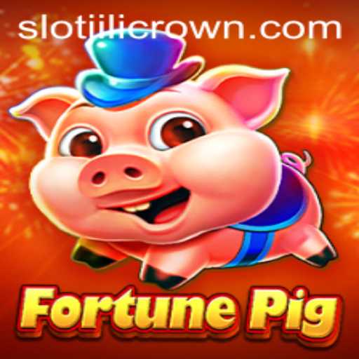 Discover the Thrilling Universe of FortunePig and Unleash Your Adventure with JILICROWN
