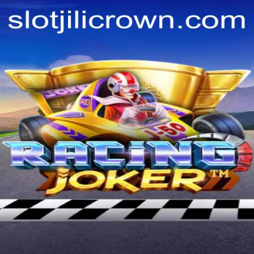 Exploring the Thrills of RacingJoker: Unveiling JILICROWN