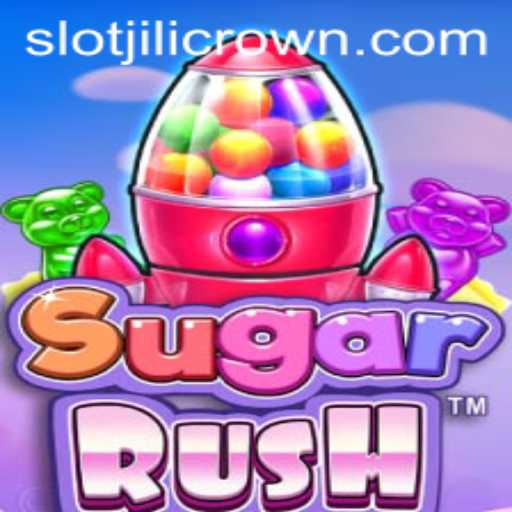 Exploring the Thrills of SugarRush and the Allure of JILICROWN